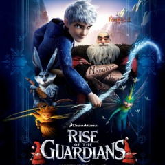 Rise of the Guardians Full Soundtrack