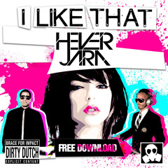 Hever Jara - I Like That!