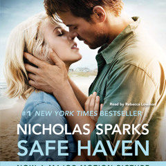 Safe Haven by Nicholas Sparks, Read by Rebecca Lowman - Extended Audiobook Excerpt