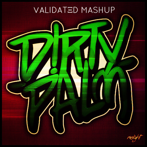 D!RTY PALM vs. Joel Fletcher - Hello (VALIDATED MASHUP)