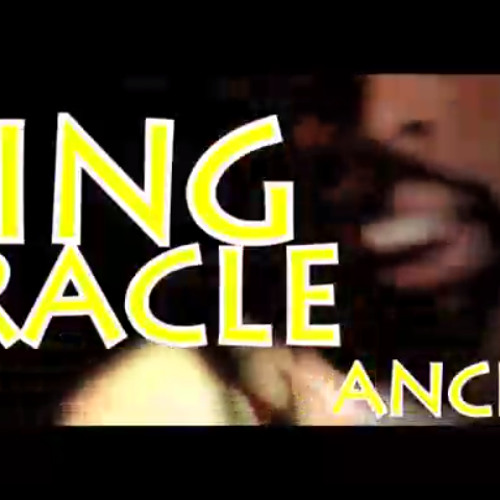 King Oracle- "Ancient"