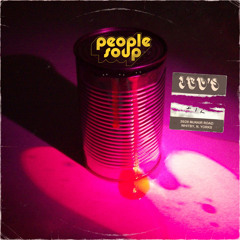 People Soup – A Bullet Through The Heart