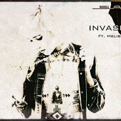 SLADEN - Invasion Ft. Melissa Hollick