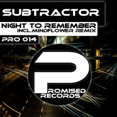 Subtractor - Night To Remember (Original Mix) [PRO 014]