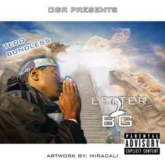 #OGR Tedd Bundless - "Letter To BG"