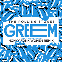 The Rolling Stones - Honky Tonk Women GReeMix