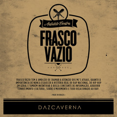 DazCaverna - Frasco Vazio [Prod. Dj Baxinho]