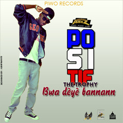 Positif (AsiZ) - Bwa Deye Bannann Mwen