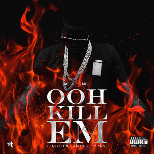 Meek Mill Ooh Killem Download