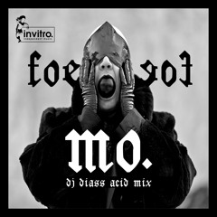 MO. - Foe Foe (Dj Diass Acid Mix) - Preview