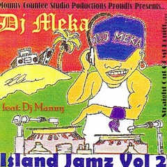 I Need A Girl - Remix - Dj Meka - Island Jamz 2 (2002)