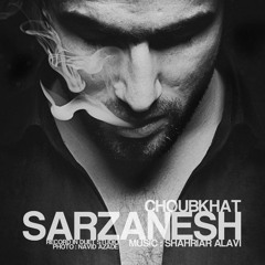 Choubkhat - Sarzanesh