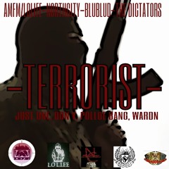 Terrorist - JustOne, Don V, PolloeBang, Wardn