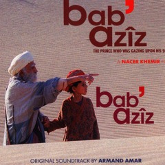 Bab Aziz - Armand Amar