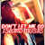 Artwork for Don't Let Me Go ☆☆☆ DOWNLOAD NOW ☆☆☆