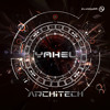 Yahel - ArchiTech ***See you On The Dance Floor 2014 Album Live Mix *** DJ mix artwork - Electronic music tracklist cover image