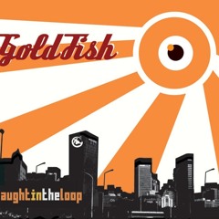 Goldfish - The Real Deal (Deepheat mix vs Sohno by Dawson)