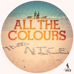 All The Colours - Shame (That's Nice Remix)