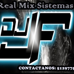JF-DJ_remix lentos violentos_Real Mix Sistemas2013.