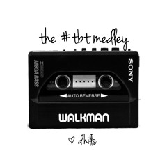 the #tbt medley