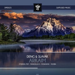 Deng & Slavak - Arkaim (original mix)demo