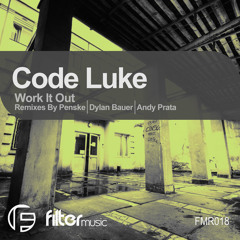 Code Luke - Work It Out (Dylan Bauer Rmx) *Preview