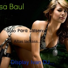 Set De (SalsaBaul) DJ' Ivan El nene