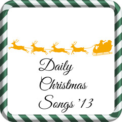 Daily Christmas songs 2013