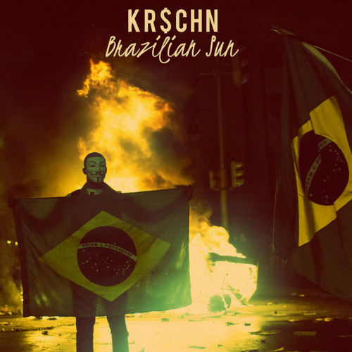 KR$CHN - Brazilian Sun (MTHRFNKR Exclusive)