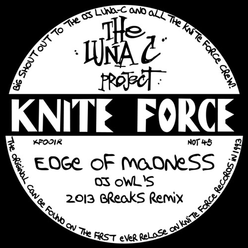 DJ Luna-C - Edge Of Madness (DJ Owl's 2013 Breaks Remix)