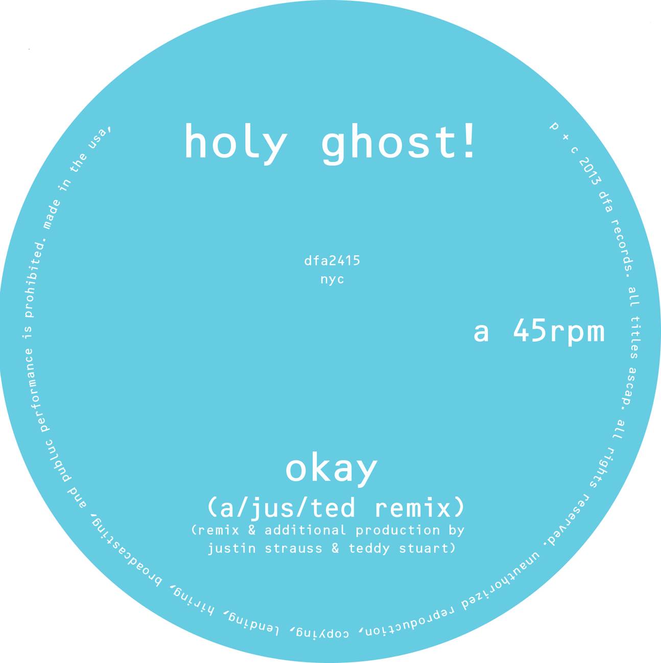 Holy Ghost! – “Okay” – a/jus/ted remix
