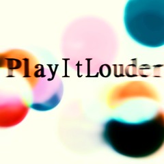 PlayItLouder_December2013