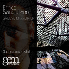 Enrico Sangiuliano - Groove Mission | Out December 23rd
