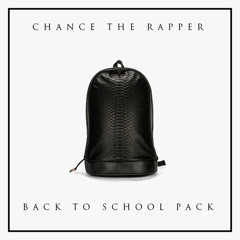 Chance The Rapper - Back to School Pack