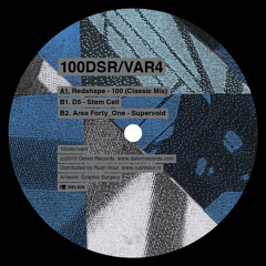 V/A - 100DSR/VAR4 (Redshape, D5, Area Forty_One)