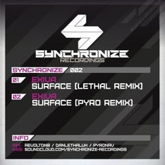 Exiva - Surface (Pyro Remix) [SYNCHRONIZE002]