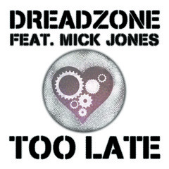 Dreadzone - Too Late