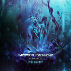 Endymion & Pandorum ft. Frankie McCoy - Under Your Skin