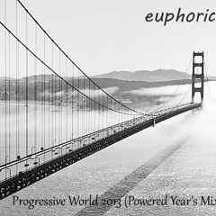 Euphoric - Progressive World 2013 (Powered Year's Mix) (www.powerhitradio.lt)