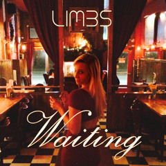 Limbs - Waiting