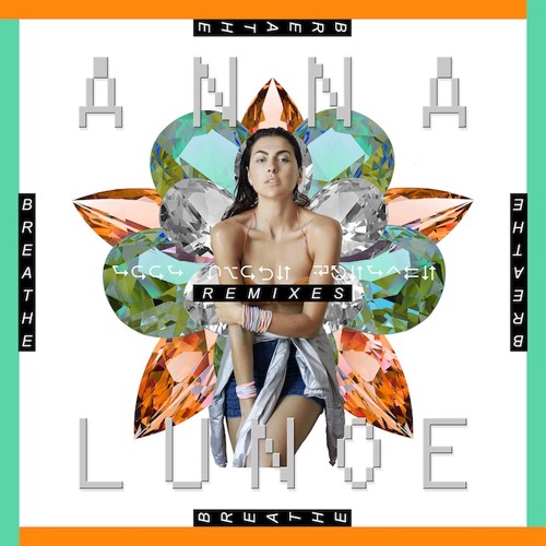 Anna Lunoe - Breathe (Sleepy Tom Remix)