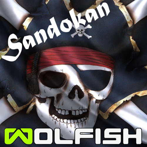 Sandokan - Wolfish (Original Mix)