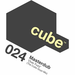 MASTERDUB 'Over Fuzz' (The Cube Guys Mix) - OUT Dec 16th BEATPORT EXCLUSIVE