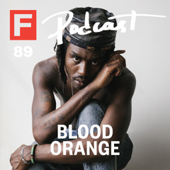 The FADER #89 Podcast