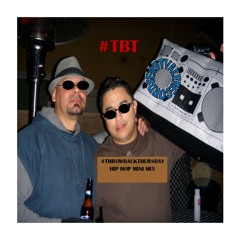 #ThrowbackThursday Hip Hop Mini Mix-EastvaleRecords