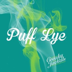 Puff Lye by Creaky Jackals