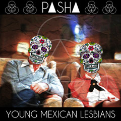 PASHA - Young Mexican Lesbians