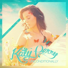 Katy Perry - Unconditionally(Matthew Leface Remix) EXCLUSIVE