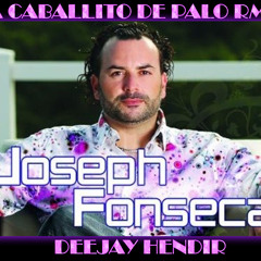 Joseph Fonseca - A Caballito de Palo RMX