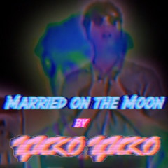 Married On The Moon